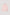 color:BLUSH